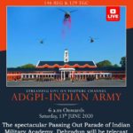 IMA Passing Out Parade on June 13; cadets’ parents to miss due to coronavirus threat, live webcast on Indian Army’s Youtube
