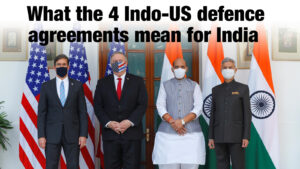What the 4 Indo-US defence agreements mean for India – Indian Defence Research Wing